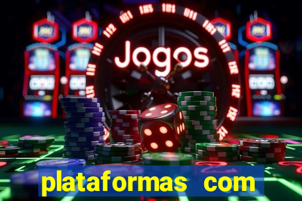 plataformas com jogo demo